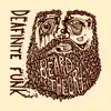 The Beard Theory - A Deafinite Phunk